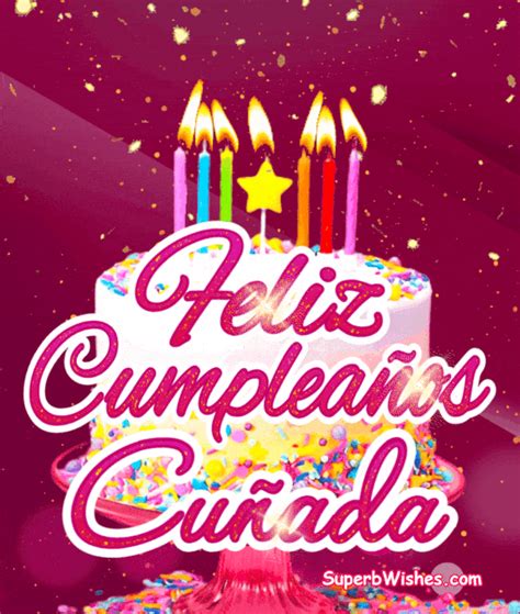 feliz cumple cuñada gif|Feliz Cumpleaños Cuñada 【 IMÁGENES Feliz。